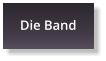 Die Band