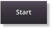 Start
