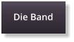 Die Band